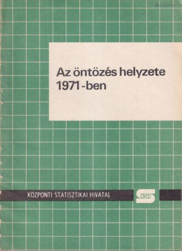 Az �nt�z�s helyzete 1971-ben