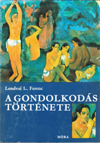 Lendvai L. Ferenc - A gondolkods trtnete