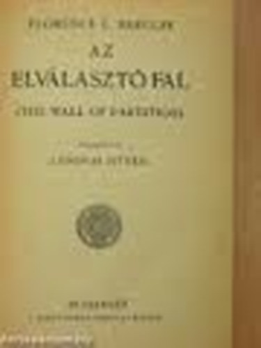 Florence L. Barclay - Az elv�laszt� fal