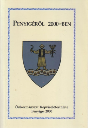 Korm�ny Margit (szerk.) - Penyig�r�l 2000-ben