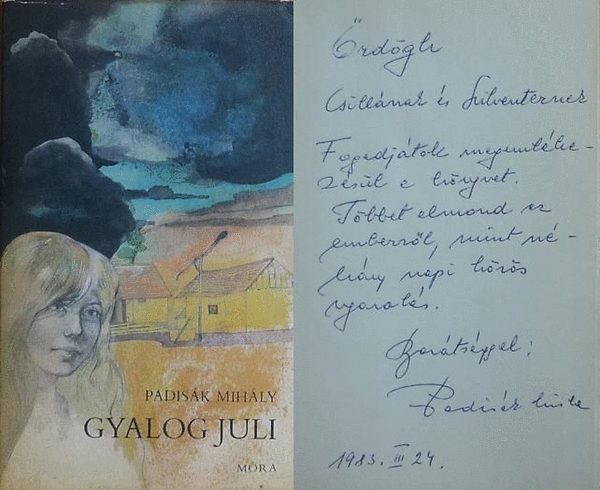 Padis�k Mih�ly - Gyalog Juli (dedik�lt)