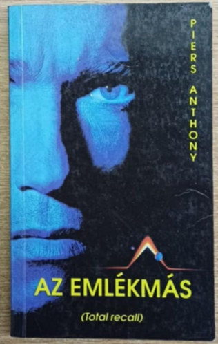 Piers Anthony - Az eml�km�s (Total recall)