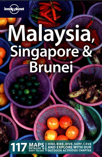 Simon Richmond, Celeste Brash - Malaysia, Singapore & Brunei (Lonely Planet)