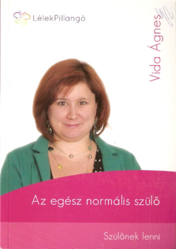 Vida gnes - Az egsz normlis szl