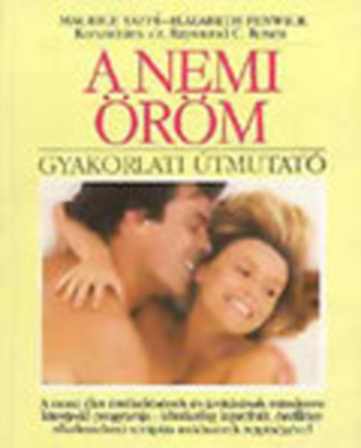 Maurice Yaff; Elizabeth Fenwick - A nemi rm - Gyakorlati tmutat