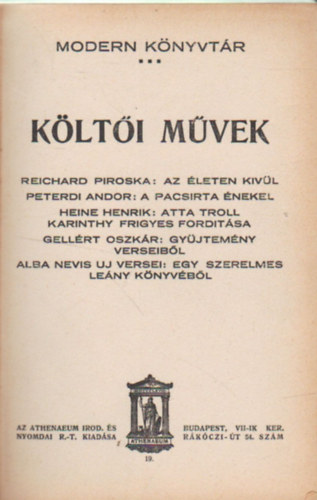 Peterdi Andor, Henrik Heine, Gellrt Oszkr, Alba Nevis - Modern Knyvtr- klti mvek II. ; 5 m egyben.   ( Magyar Kltk VII. )