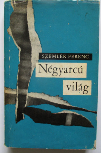 Szemlr Ferenc - Ngyarc vilg