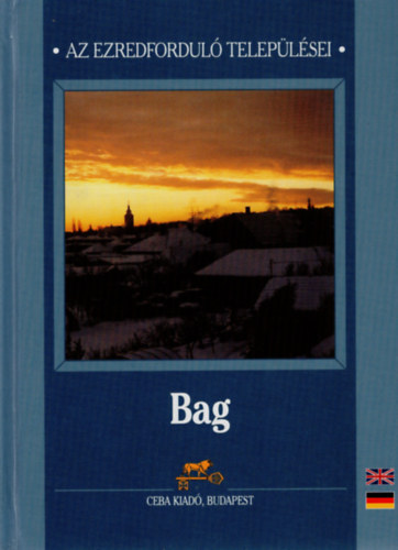 Fercsik Mihály - Bag (Az ezredforduló települései)