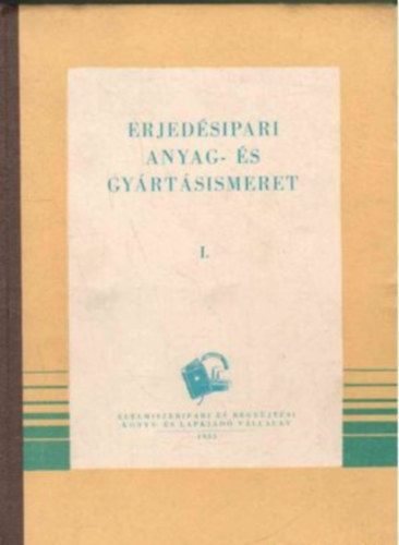 Dr.Krausz J�zsef - Erjed�sipari anyag- �s gy�rt�sismeret l.