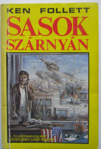 Ken Follett - Sasok sz�rny�n