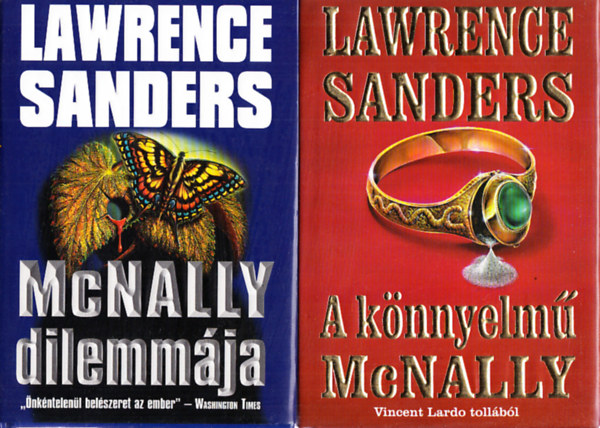 Lawrence Sanders - McNally dilemmája + A könnyelmű Mcnally (2 mű)
