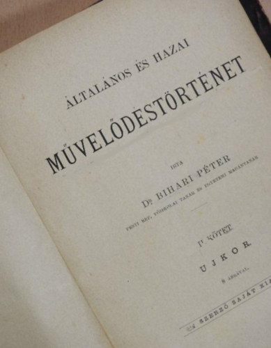 Dr. Bihari Péter - Általános és hazai művelődéstörténet II.