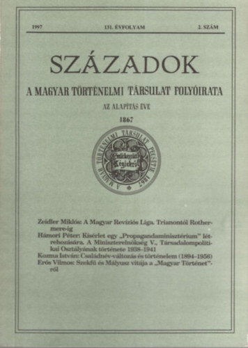 Pl Lajos (szerk.), Bcskai Vera (szerk.), Ifj. Barta Jnos - Szzadok - A Magyar Trtnelmi Trsulat Folyirata  131. vf. 1997. 2. szm