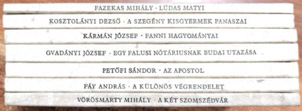 Fazekas Mihály, Kosztolányi Dezső, Kármán József, Gvadányi József, Petőfi Sándor, Fáy András, Vörösmarty Mihály, Heltai Gáspár, Kisfaludy Sándor, Kisfaludy Károly, Csokonai Vitéz M - 11db Tevan könyv: Lúdas Matyi, A szegény kisgyermek panaszai, Fanni hagyományai, Egy falusi nótáriusnak budai utazása, Az apostol, A különös végrendelet, A két szomszédvár, A bölcs Esopusnak és mások fabulái, Regék a magyar elő-id