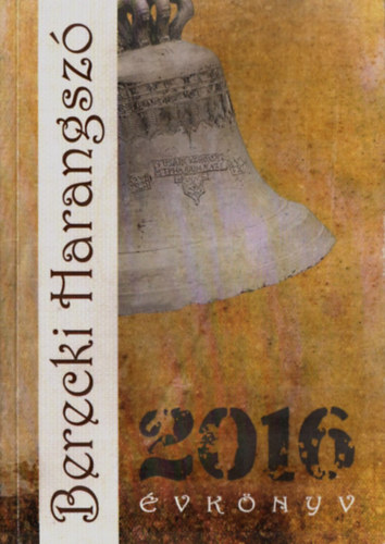 Balogh Andr�s - Berecki Harangsz� �vk�nyv 2016.