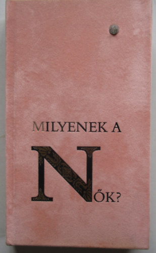 Steinert gota (szerk.) - Milyenek a nk? (Brilins knyvek)