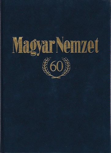 P & B Média Rt. - 60 éves a Magyar Nemzet