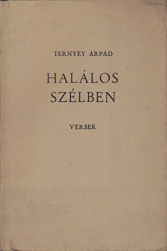 Hal�los sz�lben (Ternyey �rp�d)