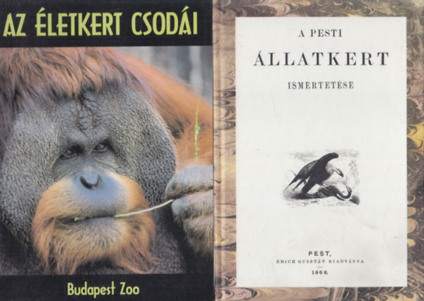 A pesti llatkert ismertetse (reprint) + Az letkert csodi (2 m)