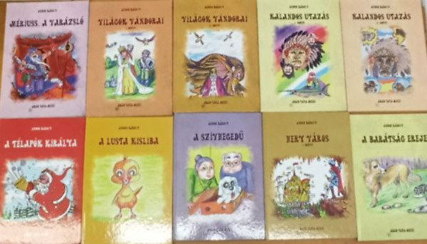 Andor Károly - 10 db Arab Tata meséi meséskönyv: Világok vándorai I-II. kötet - Kalandos utazás I-II. - Mériuss, a varázsló - A lusta kisliba - A télapók királya - A szívhegedű - Hery város I. - A barátság ereje