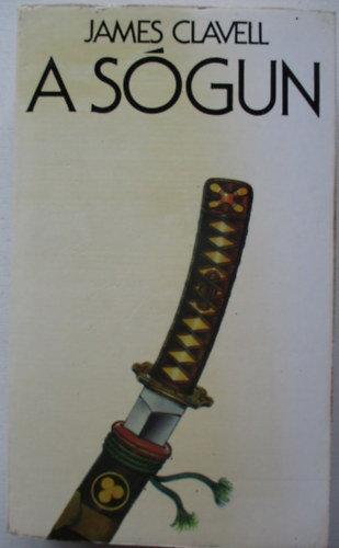 James Clavell - A s�gun I.
