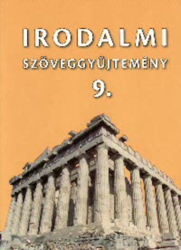 Mohcsy Kroly (szerk.) - Irodalmi szveggyjtemny 9.