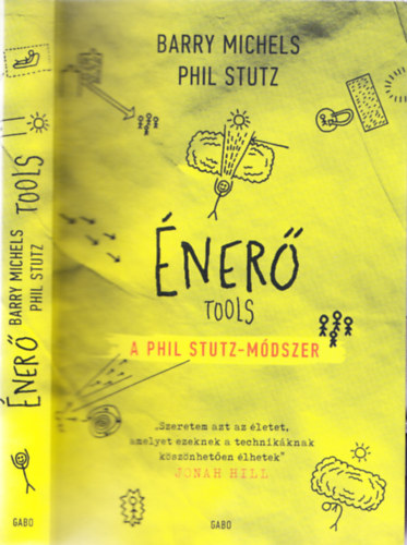 Barry Michels, Phil Stutz - ner - A Phil Stutz-mdszer