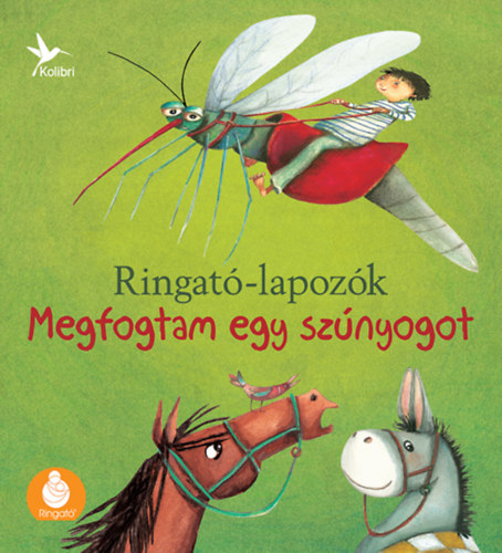 Grh Ilona - Megfogtam egy sznyogot - Ringat-lapozk 3.