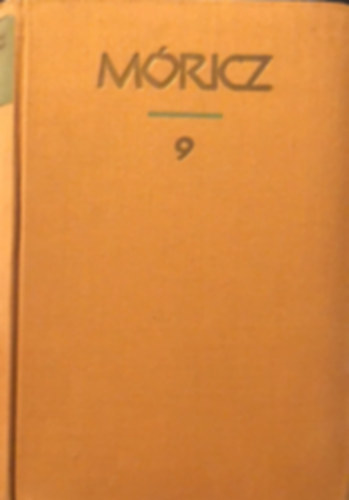 Mricz Zsigmond - Mricz Zsigmond regnyei s elbeszlsei 9.