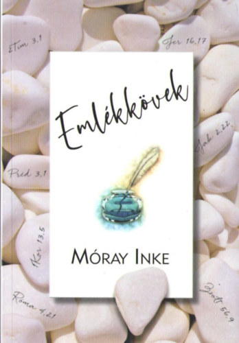 Móray Inke - Emlékkövek