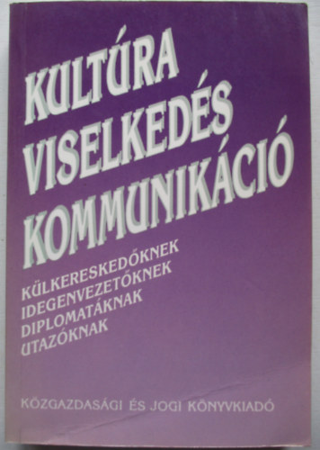 Hidasi Judit (szerk.) - Kult�ra, viselked�s, kommunik�ci�