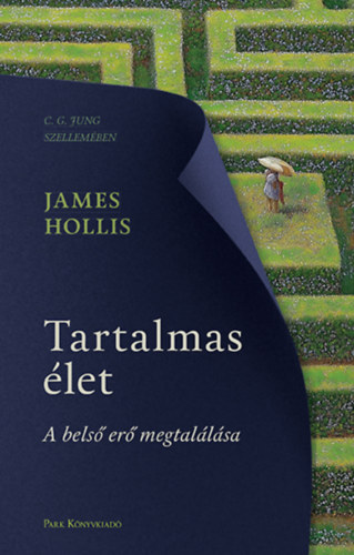 James Hollis - Tartalmas �let