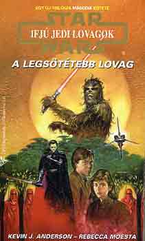 Anderson, Kevin-Moesta, Rebecc - A legsttebb lovag