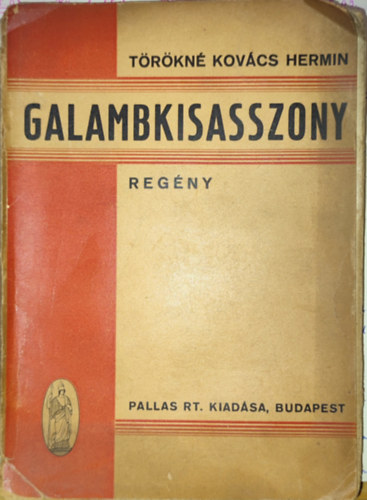 Trkn Kovcs Hermin - Galambkisasszony