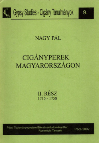 Nagy Pl - Cignyperek Magyarorszgon II. rsz 1715-1758