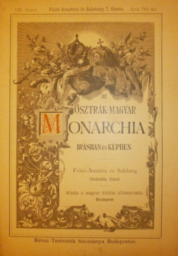 Jkai Mr (szerk.) - Az Osztrk-Magyar Monarchia irsban s kpben 65. fzet (Fels-Ausztria s Salzburg 7. fzete)