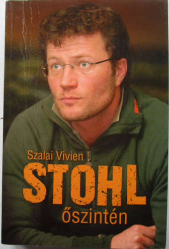Szalai Vivien - Stohl - Őszintén