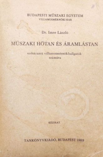 Dr. Imre L�szl� - M�szaki h�tan �s �raml�stan