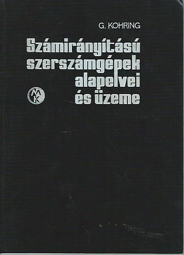 G�nter Kohring - Sz�mir�ny�t�s� szersz�mg�pek alapelvei �s �zeme
