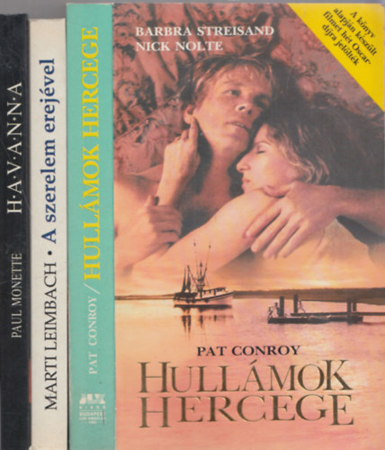 3 db filmes romantikus regny: Hullmok hercege + A szerelem erejvel + Havanna