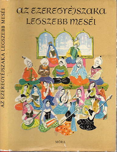 Rnay Gyrgy (feldolgozta) - Az Ezeregyjszaka legszebb mesi