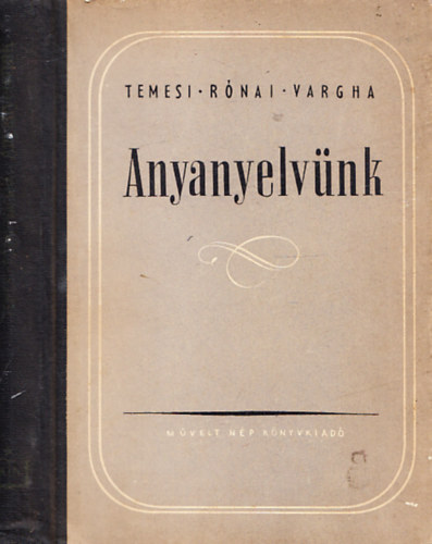 Temesi-Rnai-Vargha - Anyanyelvnk