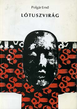 Polg�r Ern� - L�tuszvir�g - T�vol-keleti t�rt�netek