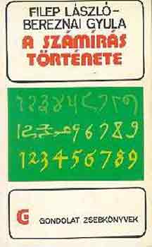 Filep Lszl-Bereznai Gyula - A szmrs trtnete (gondolat zsebknyvek)