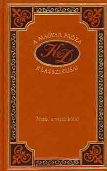 Kosztolnyi Dezs - Nero, a vres klt