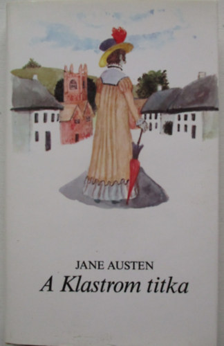 Jane Austen - A klastrom titka