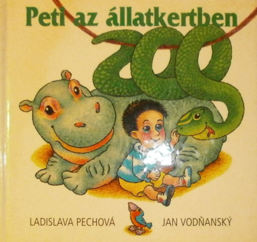 Vodnansky, Jan, Pechov, Ladislava - Peti az llatkertben