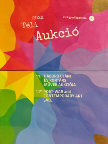 Virg Judit Galria - 11. Hbor utni s kortrs mvek aukcija - 2022 Tli Aukci (december 3-17.)