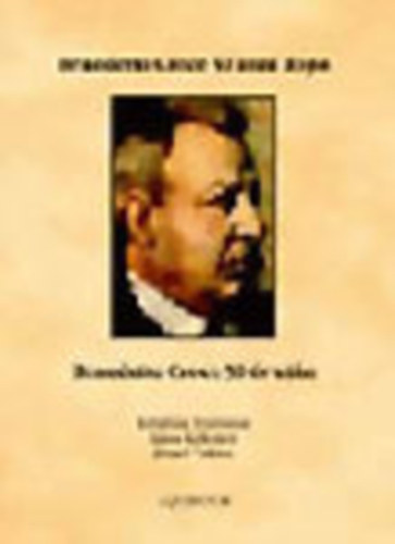 Krisztina Fontanini; Jnos Kelemen; Jzsef Takcs - Benedetto Croce 50 anni dopo (Benedetto Croce 50 v utn)