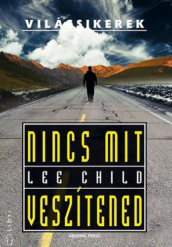 Lee Child - Nincs mit vesz�tened